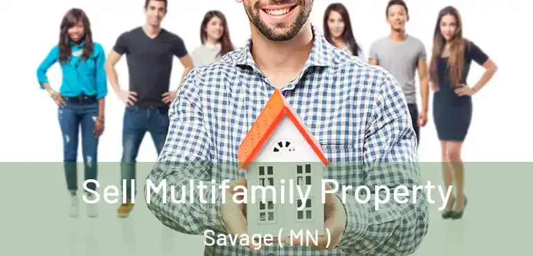  Sell Multifamily Property Savage ( MN )