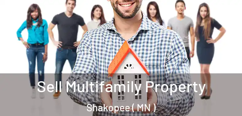  Sell Multifamily Property Shakopee ( MN )