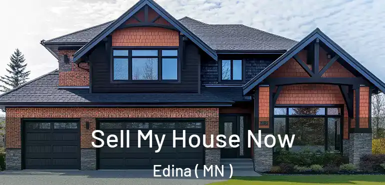  Sell My House Now Edina ( MN )