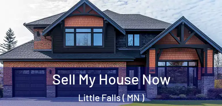  Sell My House Now Little Falls ( MN )