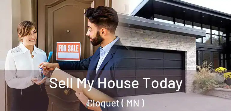  Sell My House Today Cloquet ( MN )