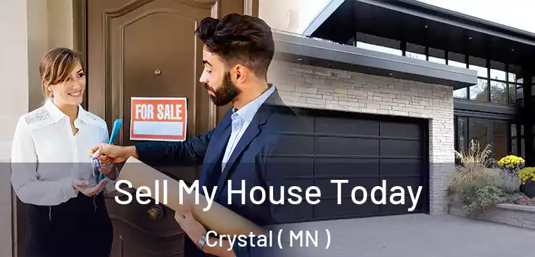  Sell My House Today Crystal ( MN )