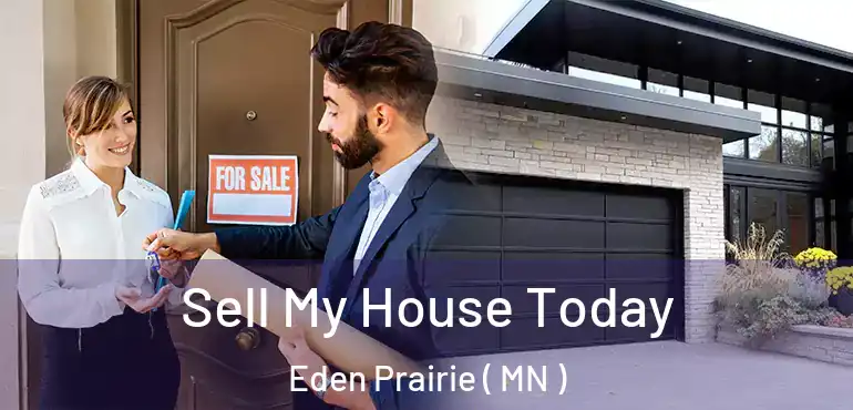  Sell My House Today Eden Prairie ( MN )