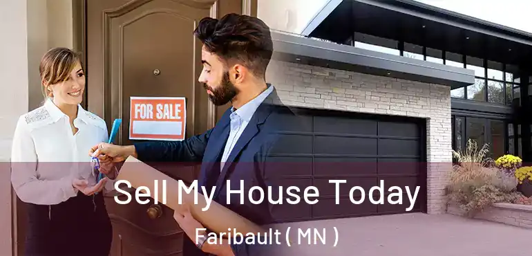  Sell My House Today Faribault ( MN )