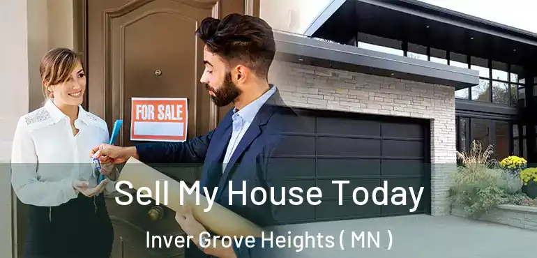  Sell My House Today Inver Grove Heights ( MN )