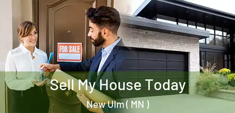  Sell My House Today New Ulm ( MN )