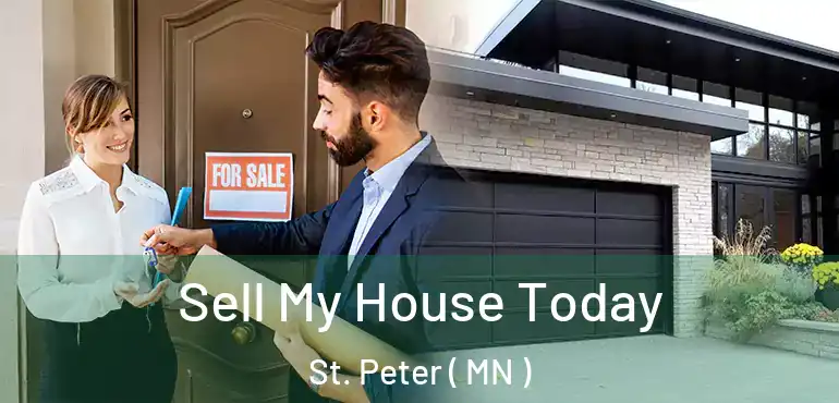  Sell My House Today St. Peter ( MN )