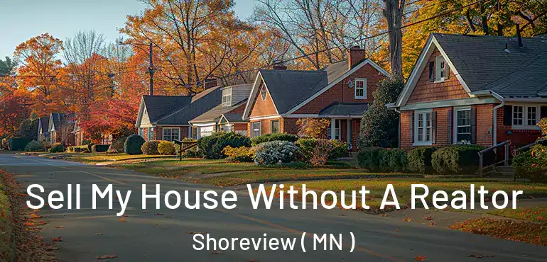  Sell My House Without A Realtor Shoreview ( MN )