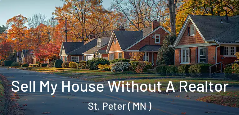  Sell My House Without A Realtor St. Peter ( MN )