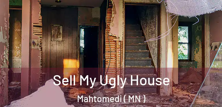  Sell My Ugly House Mahtomedi ( MN )