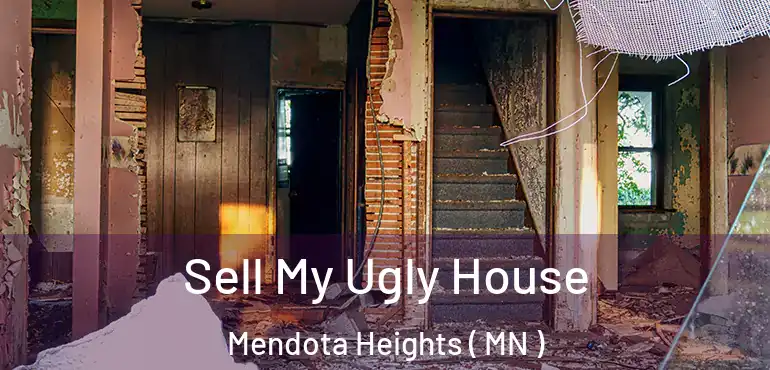  Sell My Ugly House Mendota Heights ( MN )