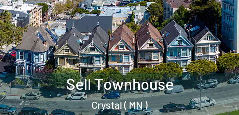  Sell Townhouse Crystal ( MN )