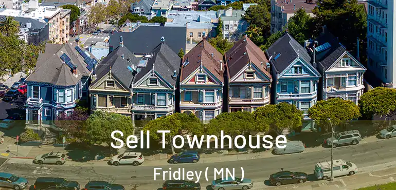  Sell Townhouse Fridley ( MN )