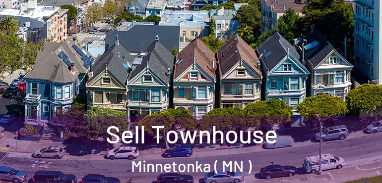  Sell Townhouse Minnetonka ( MN )
