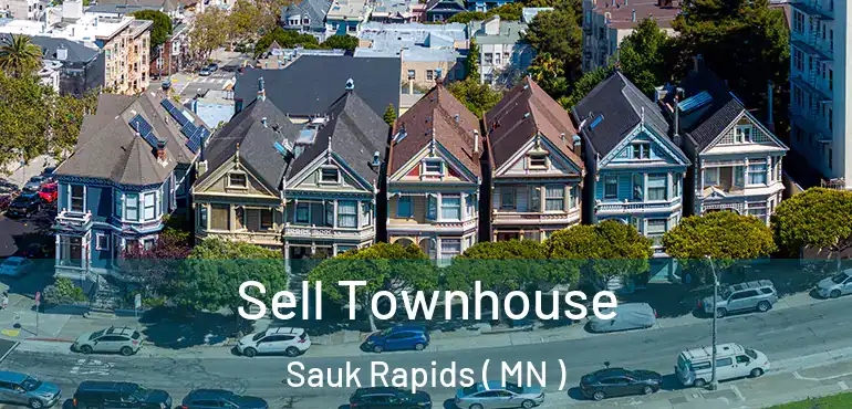  Sell Townhouse Sauk Rapids ( MN )