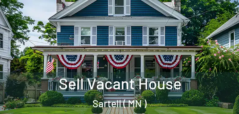  Sell Vacant House Sartell ( MN )
