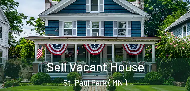  Sell Vacant House St. Paul Park ( MN )