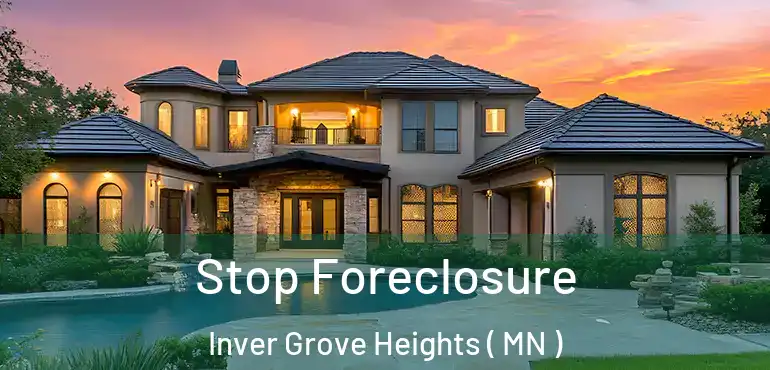  Stop Foreclosure Inver Grove Heights ( MN )