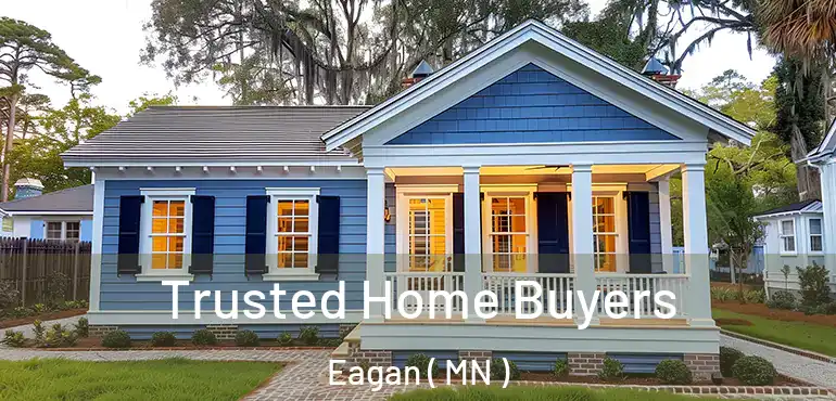  Trusted Home Buyers Eagan ( MN )