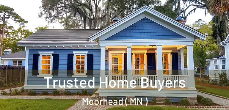  Trusted Home Buyers Moorhead ( MN )