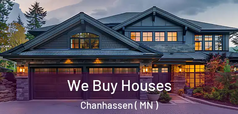  We Buy Houses Chanhassen ( MN )