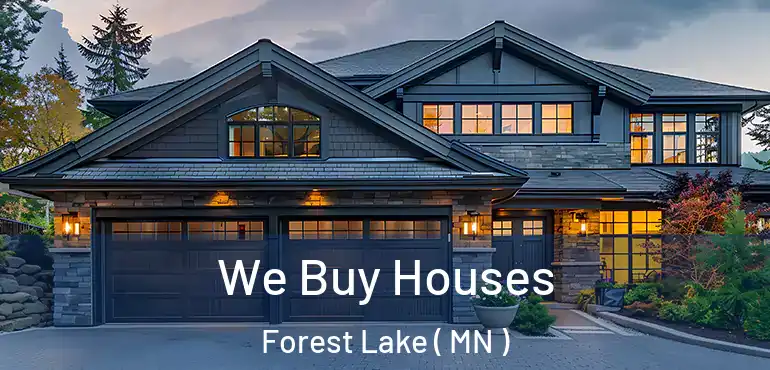  We Buy Houses Forest Lake ( MN )