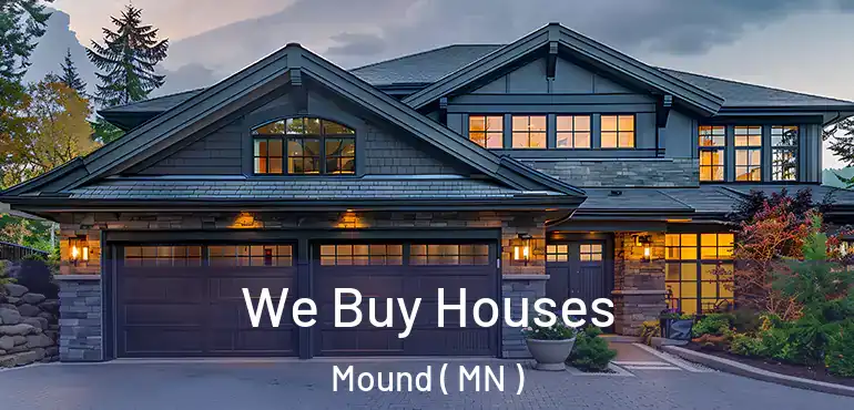  We Buy Houses Mound ( MN )