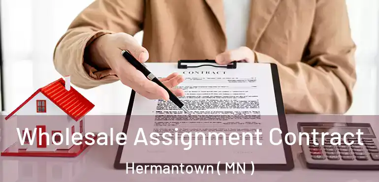  Wholesale Assignment Contract Hermantown ( MN )