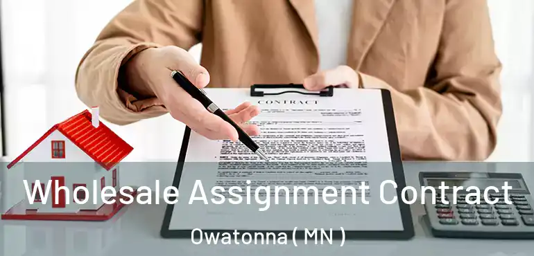  Wholesale Assignment Contract Owatonna ( MN )