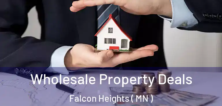  Wholesale Property Deals Falcon Heights ( MN )