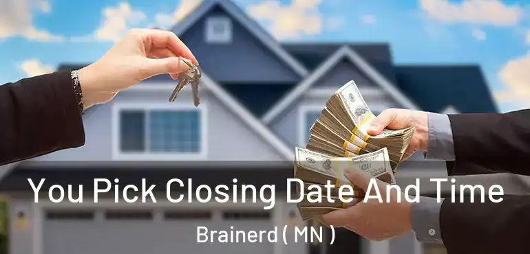  You Pick Closing Date And Time Brainerd ( MN )