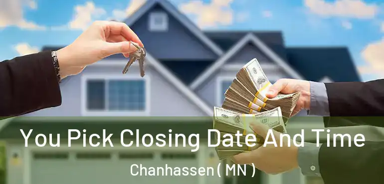  You Pick Closing Date And Time Chanhassen ( MN )