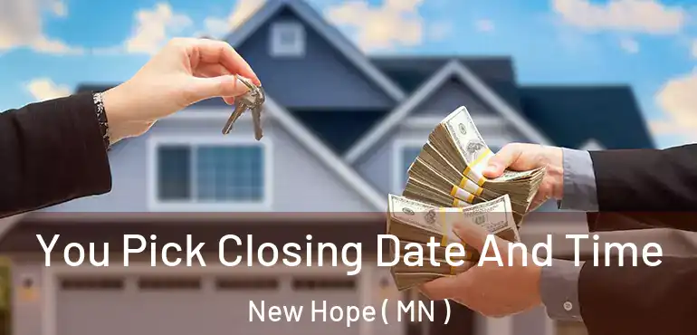  You Pick Closing Date And Time New Hope ( MN )