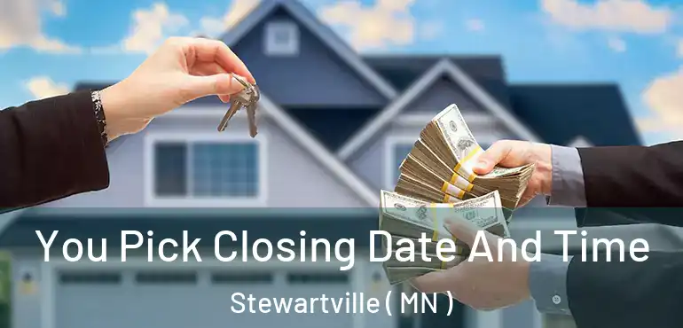  You Pick Closing Date And Time Stewartville ( MN )